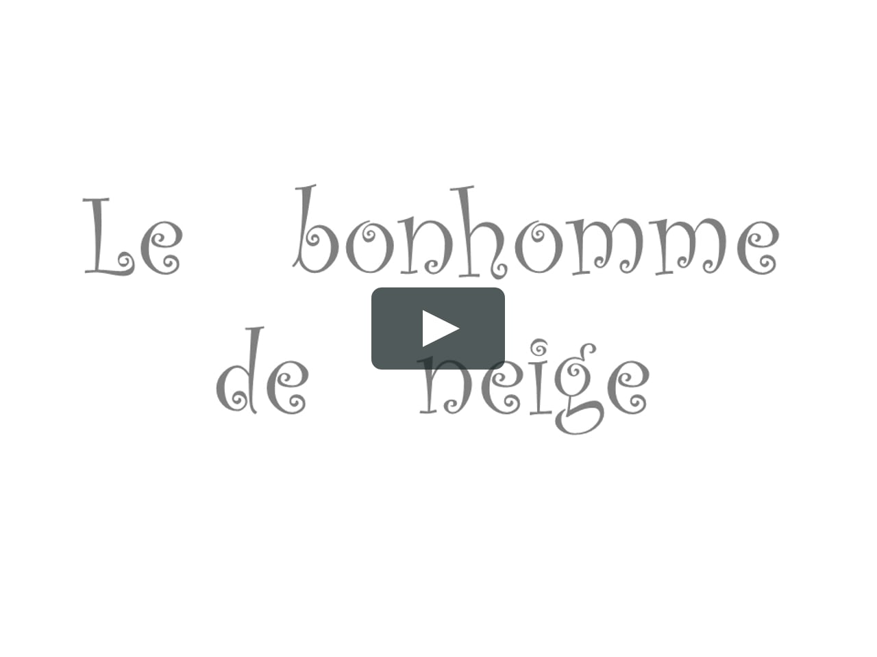 Le Bonhomme De Neige Corinne Albaut On Vimeo