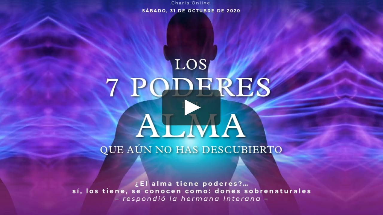 Watch LOS 7 PODERES DEL ALMA... QUE AÚN NO CONOCES Online | Vimeo On ...