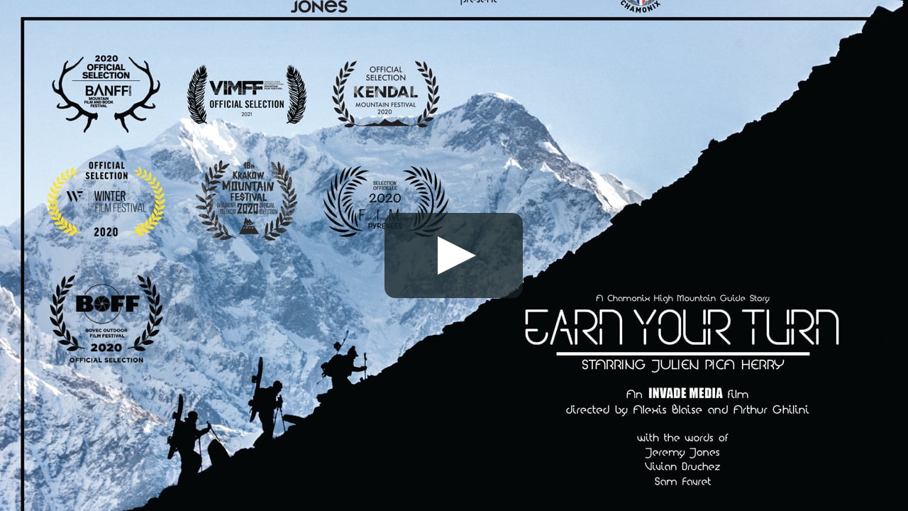 Earn Your Turn : A Chamonix high mountain guide story - starring Julien Pica Herry