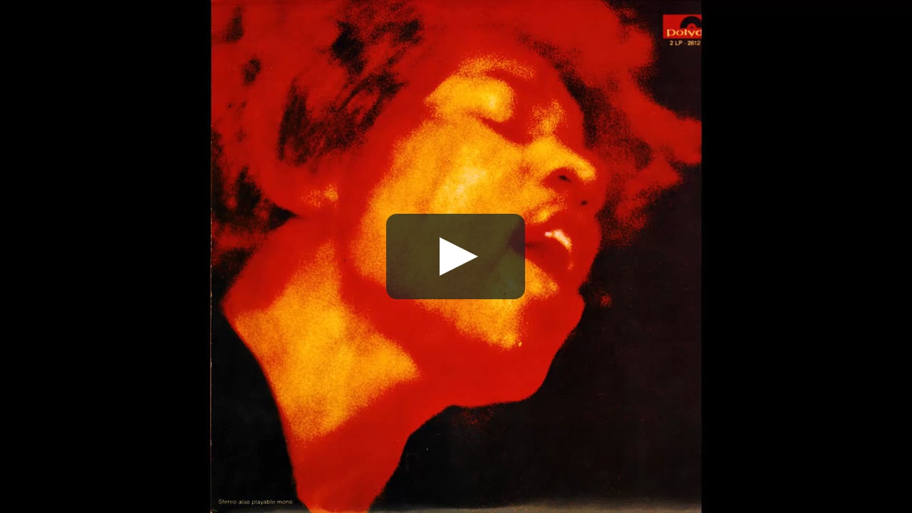 Electric Ladyland - The Jimi Hendrix Experience (1968)