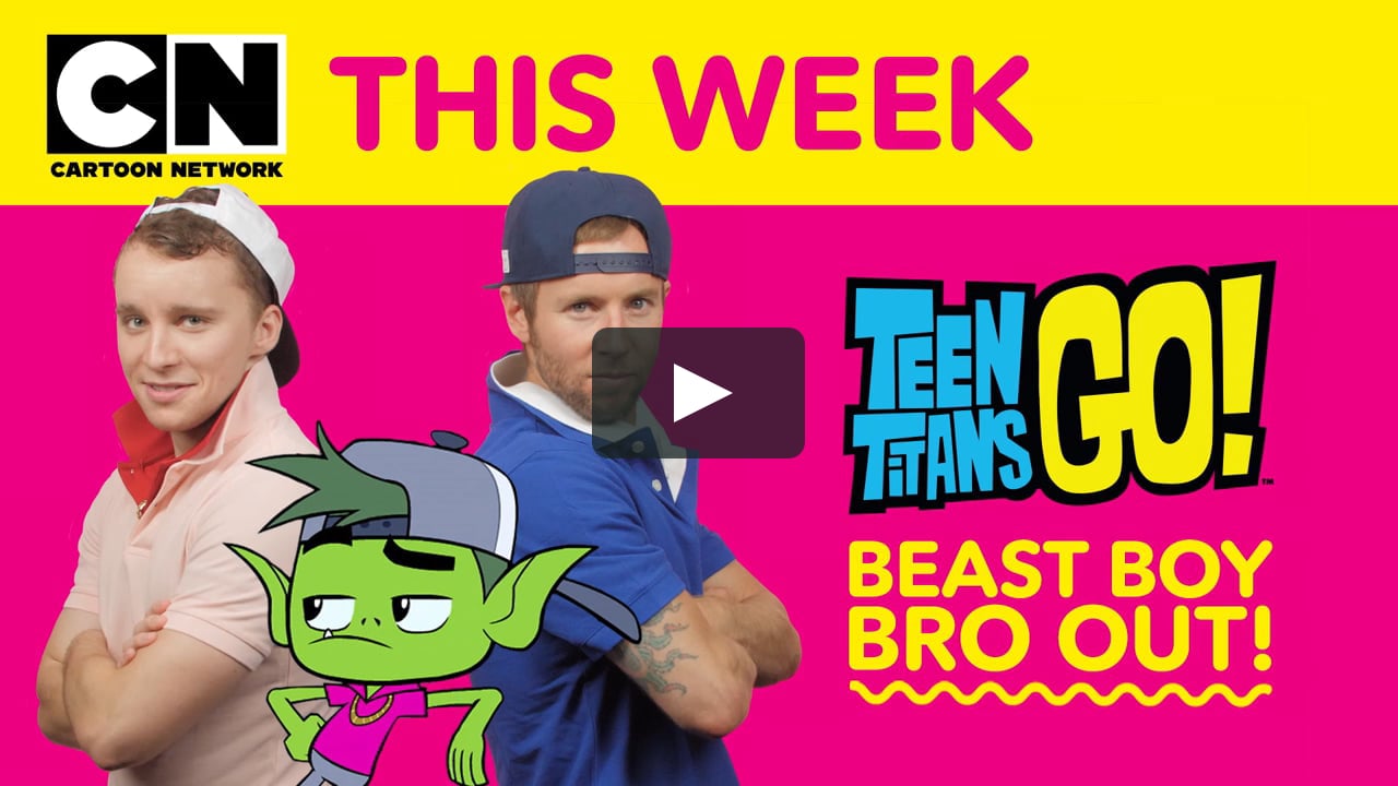 Teen Titans Go! | Beast Boy Bro Out!!! | Bro-Pocalypse | Cartoon Network  This Week on Vimeo