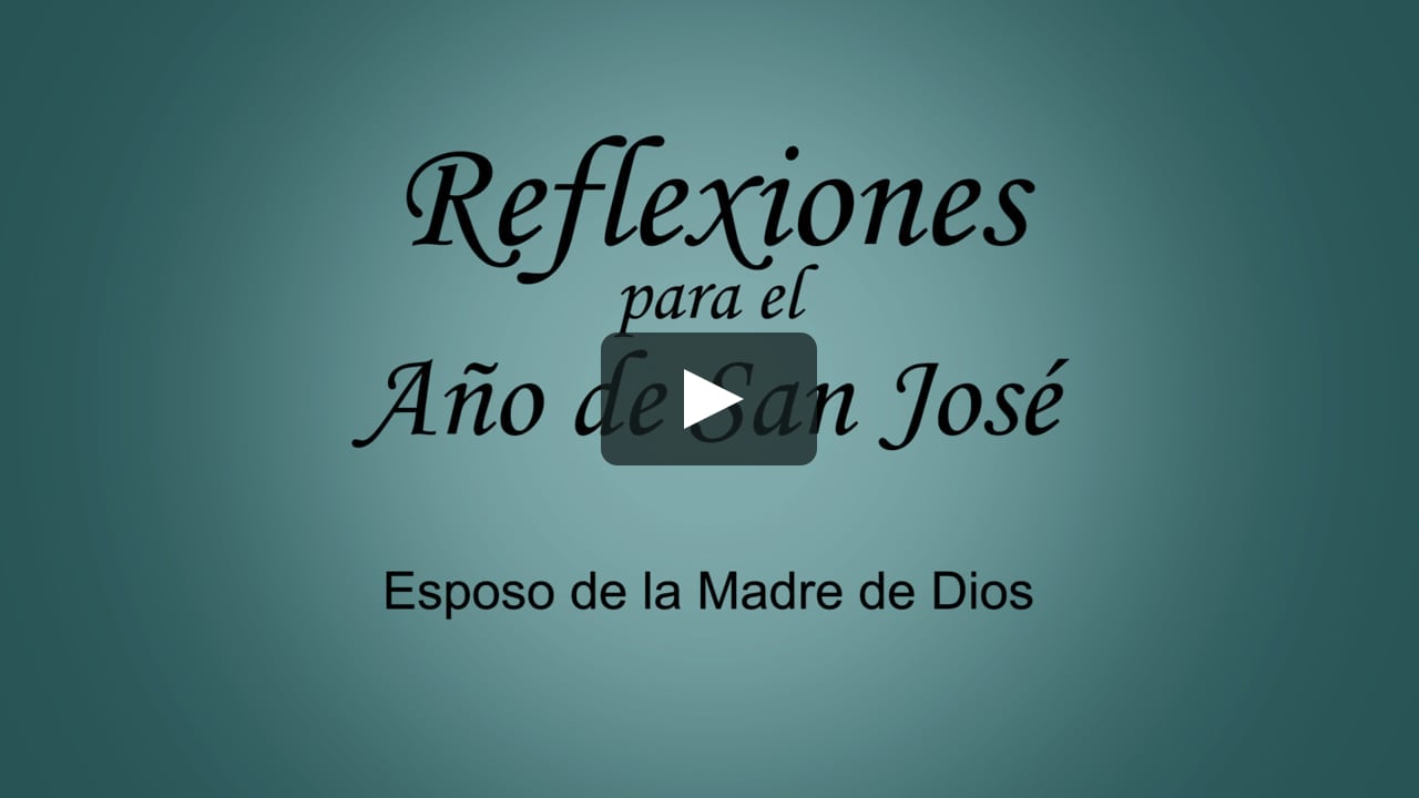Reflexiones para el Año de San José | Esposo de la Madre de Dios | Diócesis  de Owensboro on Vimeo