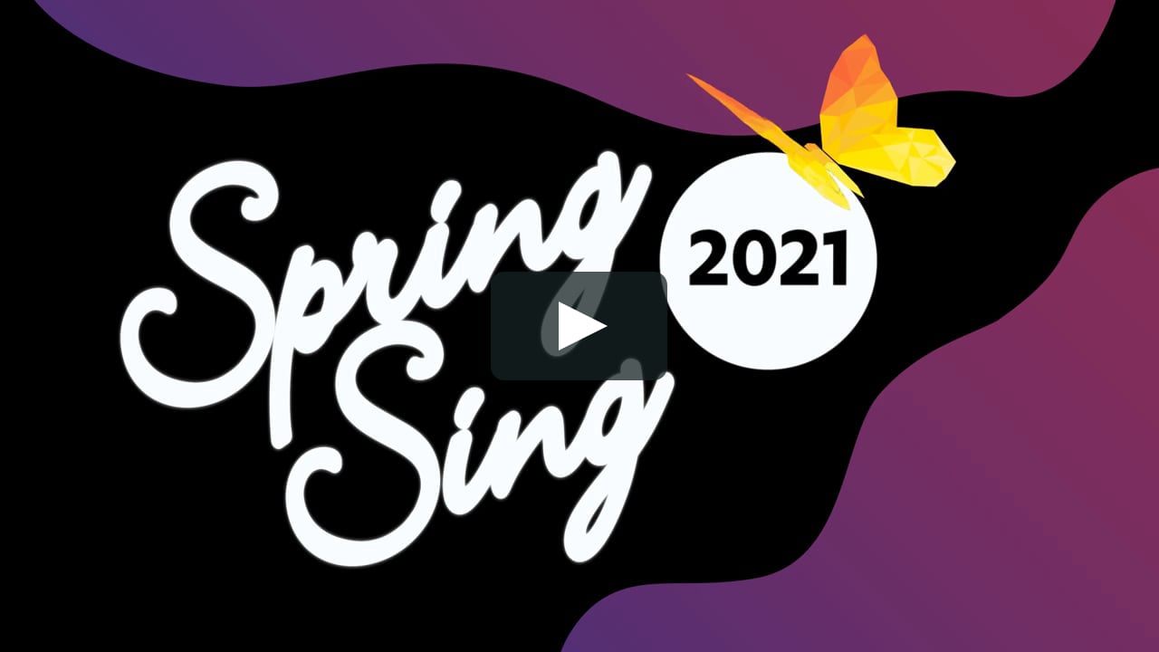 Spring Sing '21 Trailer on Vimeo