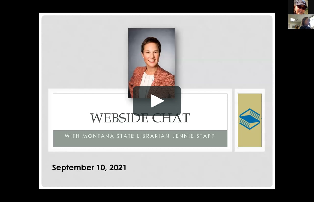 Webside Chat with Montana State Librarian, Jennie Stapp - September 2021 on Vimeo