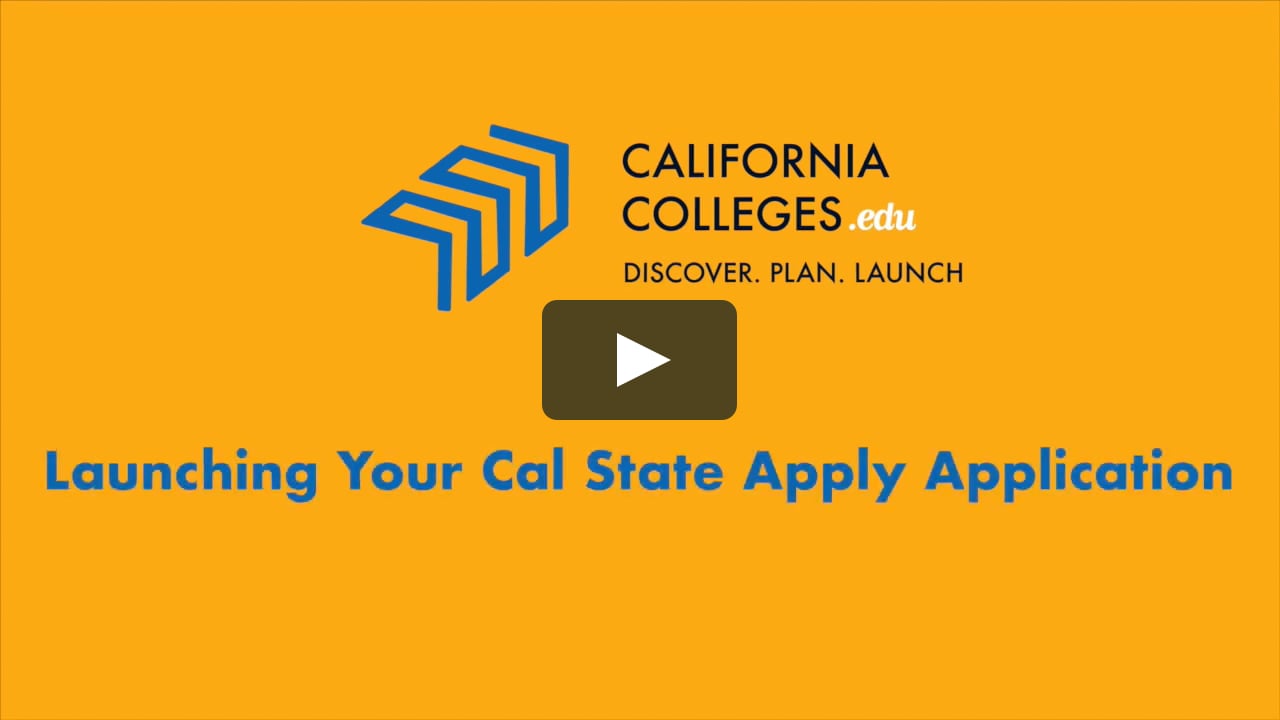 Launching Your Cal State Apply Application Indepth (Partner & Open
