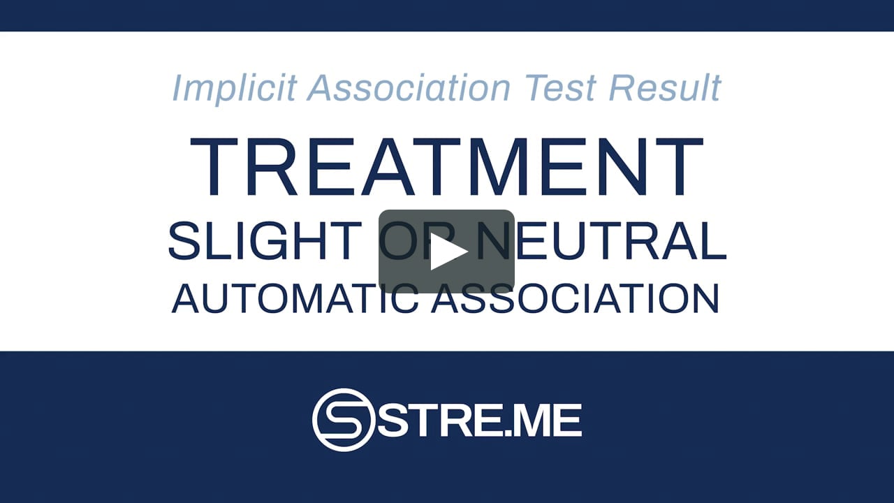 STREME Treatment IAT Neutral Association Treatment with Effective or ...