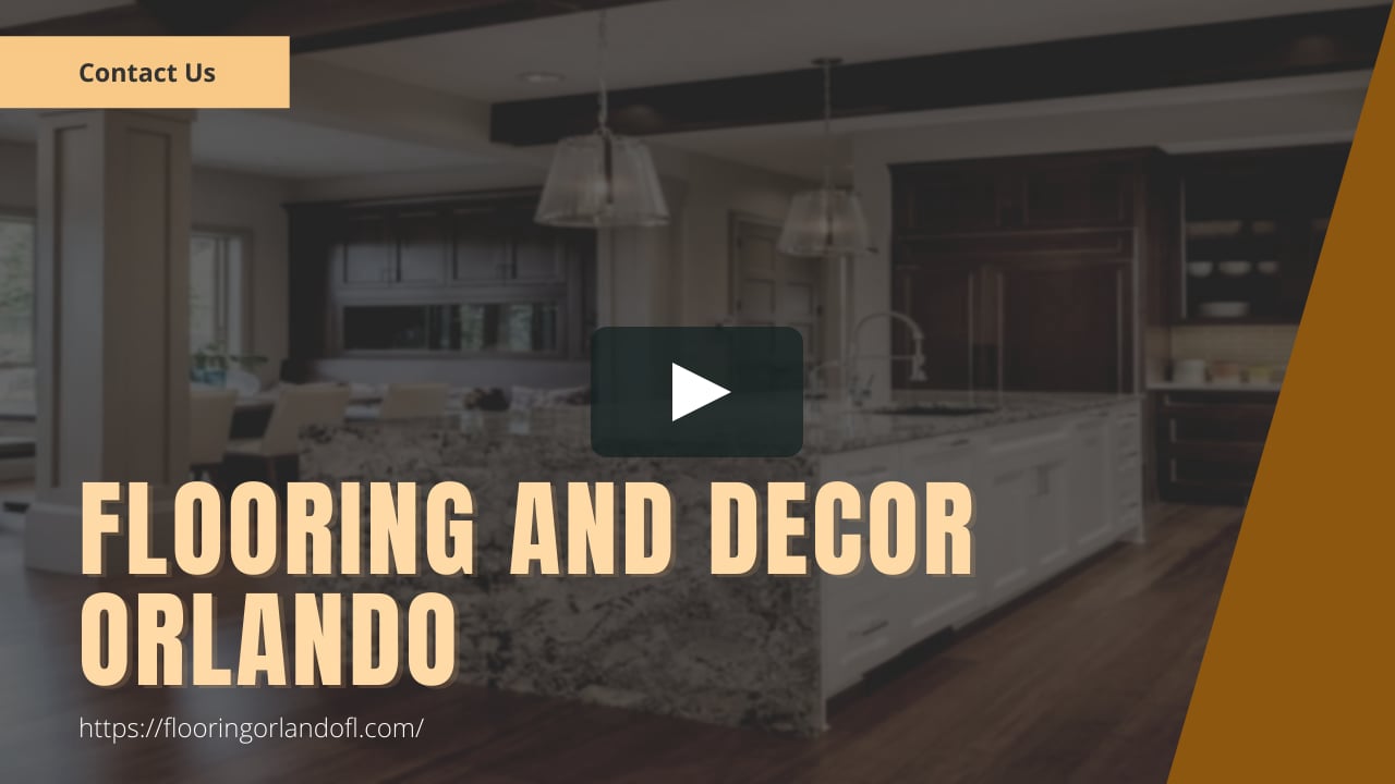 Flooring And Decor Orlando