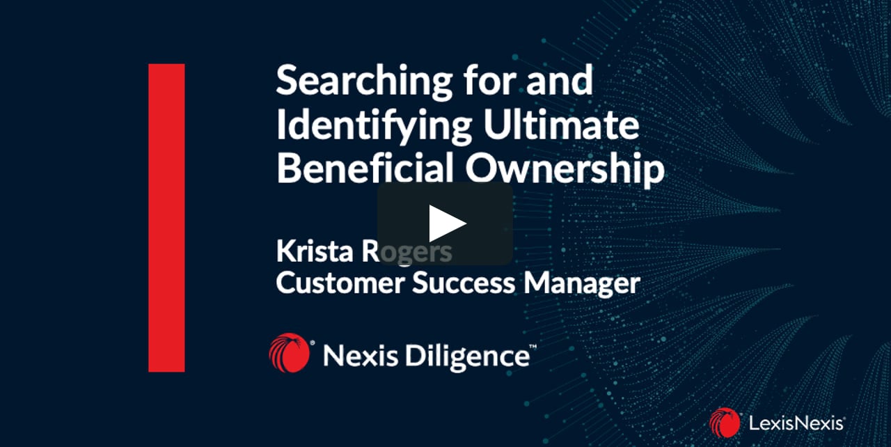 Diligence inars Searching for and Identifying Ultimate Beneficial Ownership in Nexis