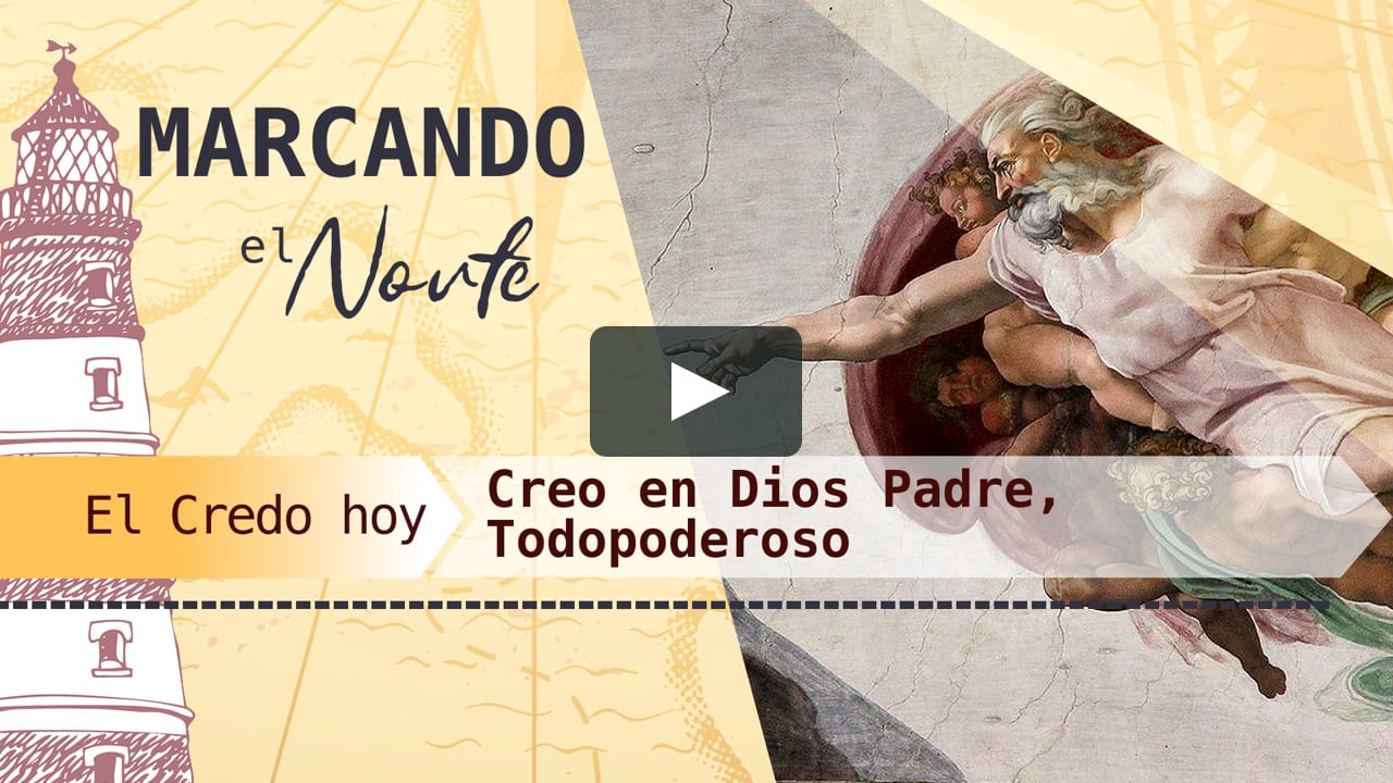. El Credo hoy: Creo en Dios Padre, Todopoderoso 1/8 on Vimeo