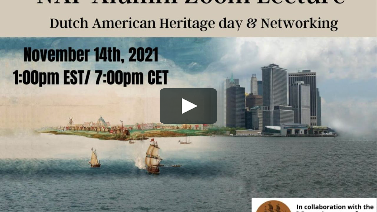NAF Alumni Zoom Lecture Dutch American Heritage day and Networking on