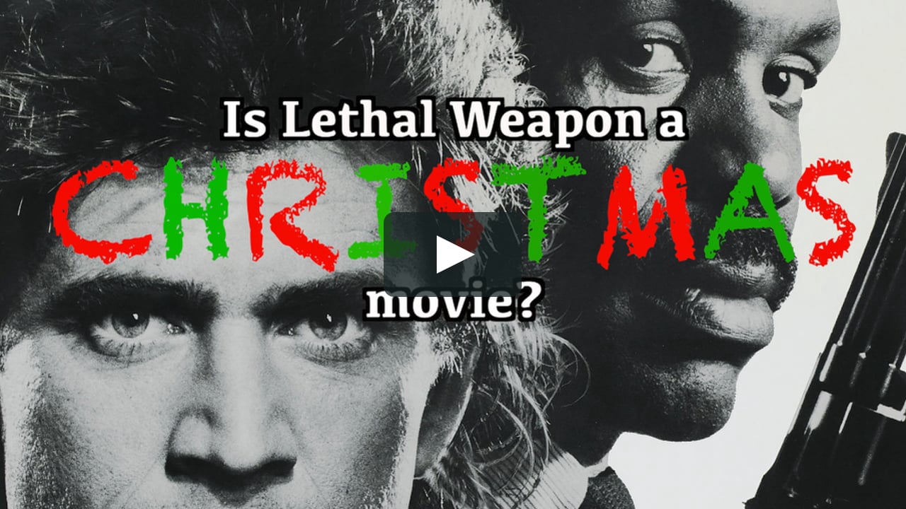 Is lethal weapon a christmas movie on vimeo