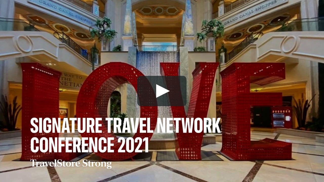 TravelStore Strong! Signature Travel Network Conference 2021 on Vimeo