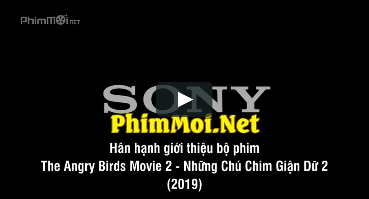 Tập full Những Chú Chim Giận Dữ 2-The Angry Birds Movie 2 (2019) [Full HD- Vietsub + Lồng tiếng việt + Thuyết minh].ts on Vimeo