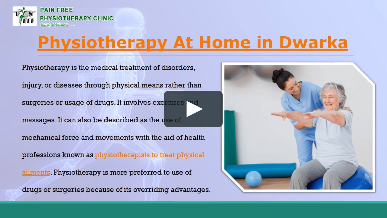 Physiotherapy at home Dwarka – Pain free