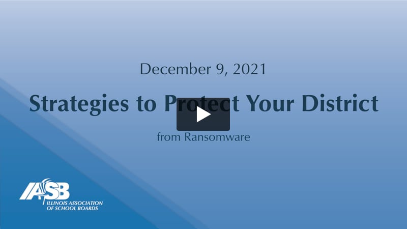 Strategies to Protect Your District from Ransomware