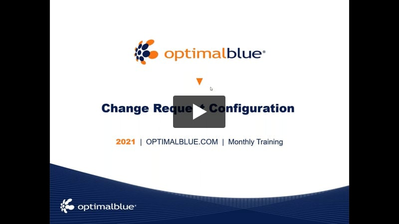Optimal Blue PPE Training - Change Request Configuration