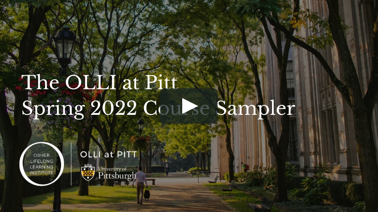 Osher at Pitt Spring Term 2022 Course Sampler on Vimeo