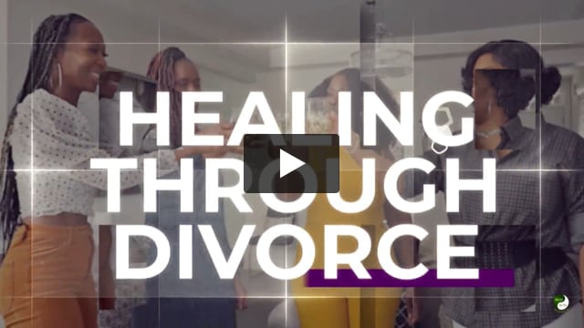 Healing Through Divorce-The relationship with yourself!