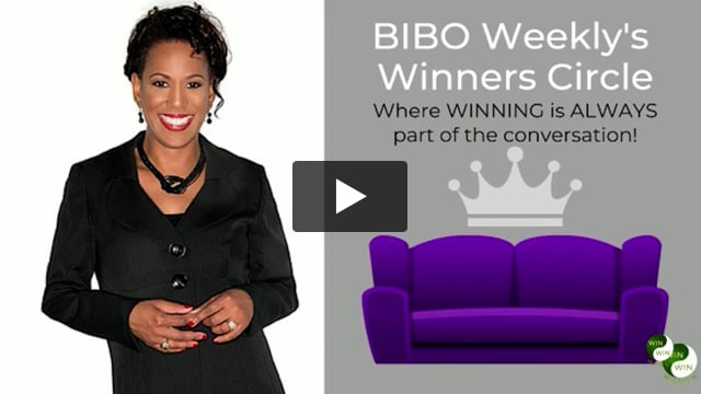 BIBO Weekly's Winners Circle - Navigating the Pandemic and Still Meeting Your Goals for 2022