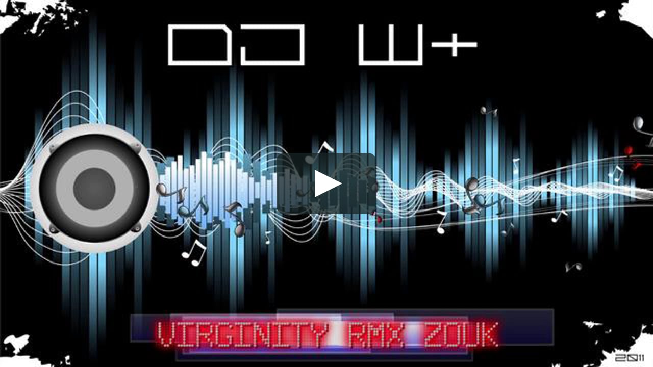 VMIX - VYBZ KARTEL - VIRGINITY REMIX ZOUK 2011 BY DJ W+ in WT Clips.