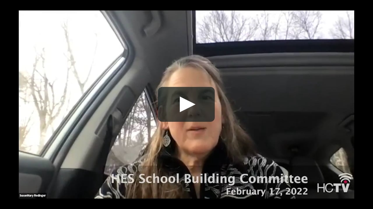 HES School Building Committee 2 17 22 on Vimeo