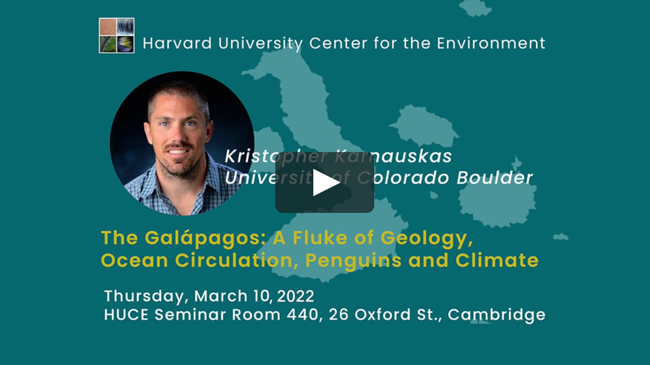 Kris Karnauskas - The Galápagos: A Fluke of Geology, Ocean Circulation,  Penguins, and Climate - March 10, 2022 on Vimeo