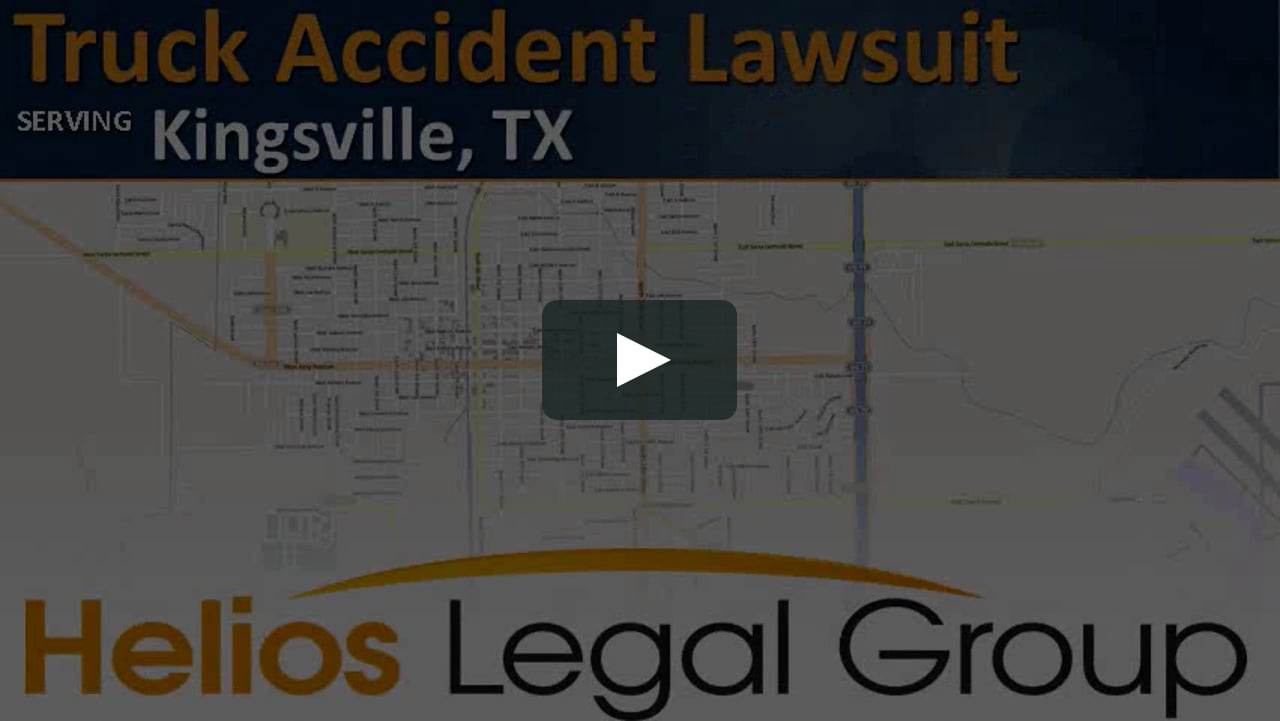 Kingsville, TX Truck Accident Lawyer Attorney Lawsuit Law