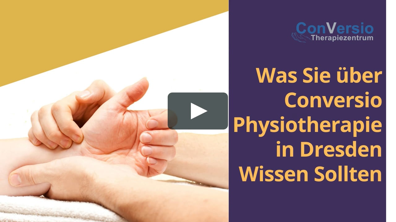 Was Sie über Conversio Physiotherapie in Dresden Wissen Sollten