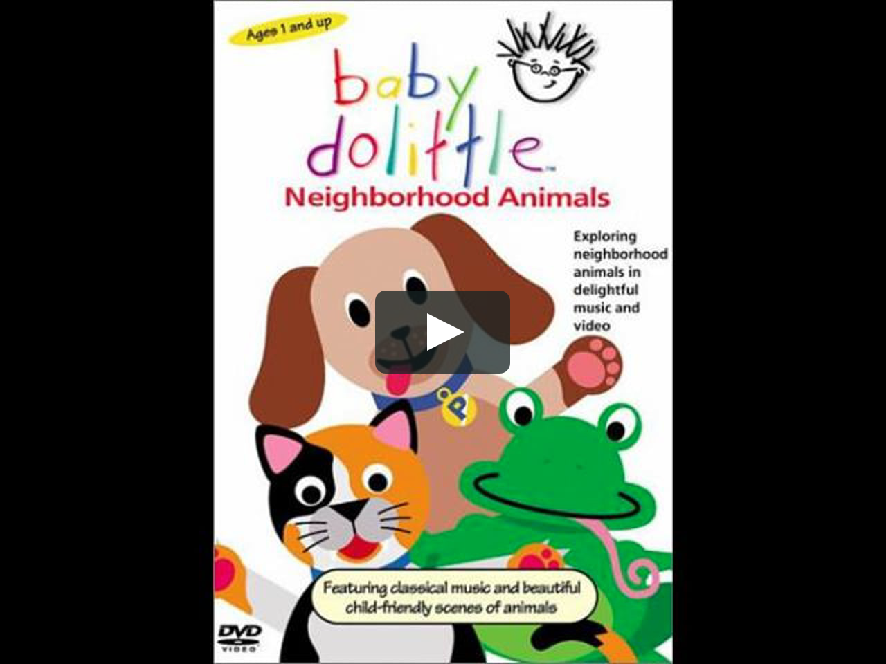 baby dolittle neighborhood animals video
