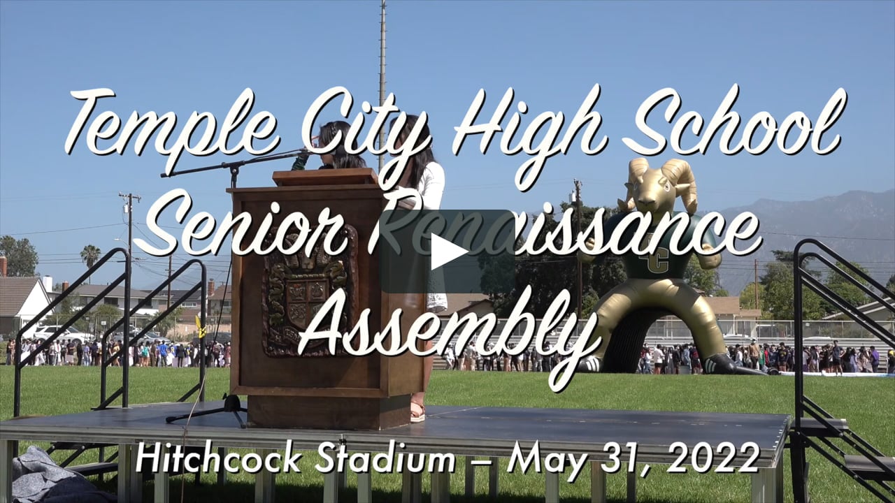 May 31, 2022 – Temple City High School ASB Senior Renaissance Assembly