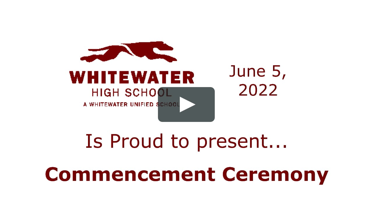 Whitewater High School Commencement 2022 on Vimeo