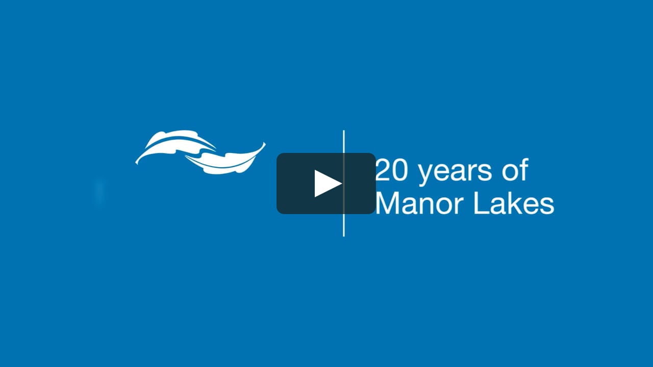 History and vision of Manor Lakes