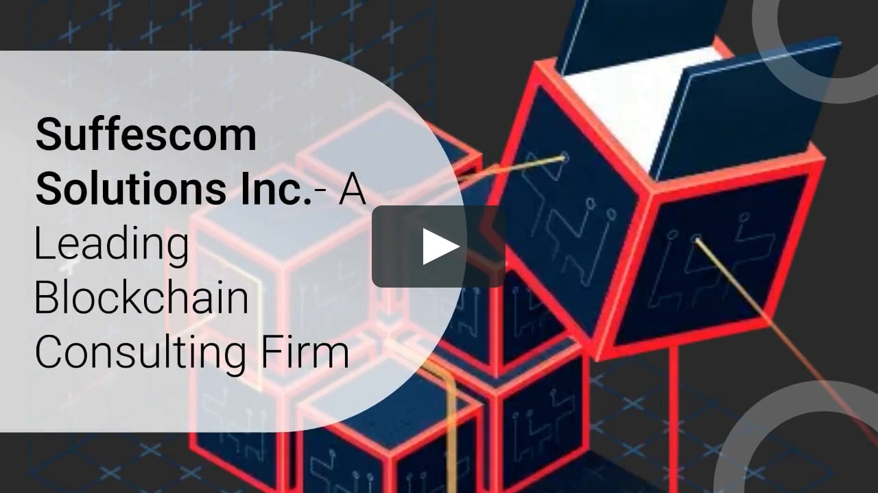Suffescom Solutions Inc.- A Leading Blockchain Consulting Firm on Vimeo