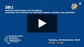 Vimeo: EPSC2022 – SB1 – Asteroid observations and modelling: properties and evolution of individual objects, families, and populations