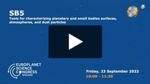 Vimeo: EPSC2022 – SB5 – Tools for characterizing planetary and small bodies surfaces, atmospheres, and dust particles