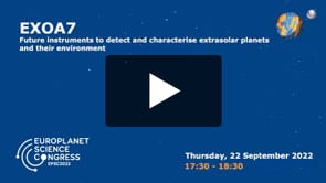 Vimeo: EPSC2022 – EXOA7 – Future instruments to detect and characterise extrasolar planets and their environment
