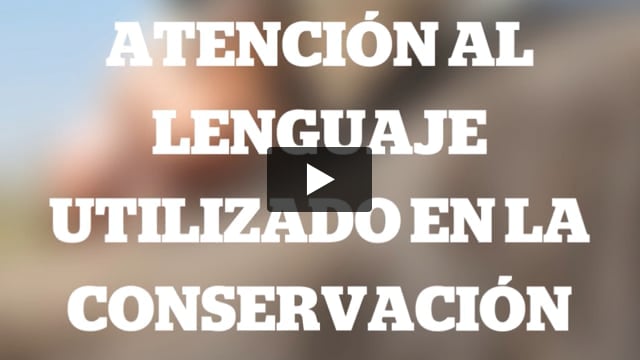 Guía para descolonizar el lenguaje en la conservación