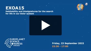 Vimeo: EPSC2022 – EXOA15 – Habitability and biosignatures for the search for life in our Solar system