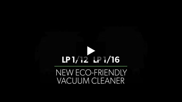 LP 1_12 - LP 1_16 -  new eco-friendly vacuum cleaner