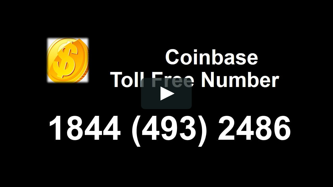 Coinbase Support Phone =+=1*844* ^:493:^≣ `2486` + US Toll Free Number on Vimeo