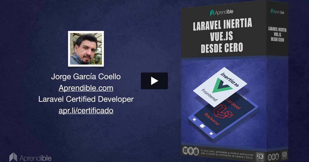 Introducción al curso Inertia con Vuejs