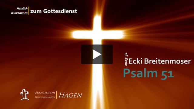 2023-52 - Ecki Breitenmoser - Psalm 51
