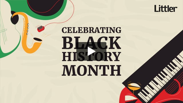 Littler Celebrates Black History Month 2024