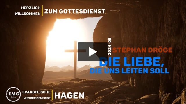 2024-05 - Stephan Dröge - Die Liebe, die uns leiten soll
