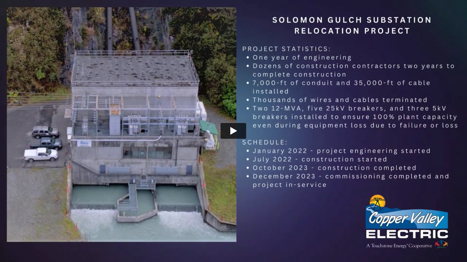 Click to view a video summary of the Solomon Gulch Substation Relocation Project