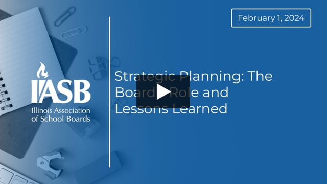 Strategic Planning: The Board’s Role and Lessons Learned