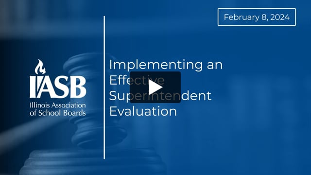 Implementing an Effective Superintendent Evaluation Process