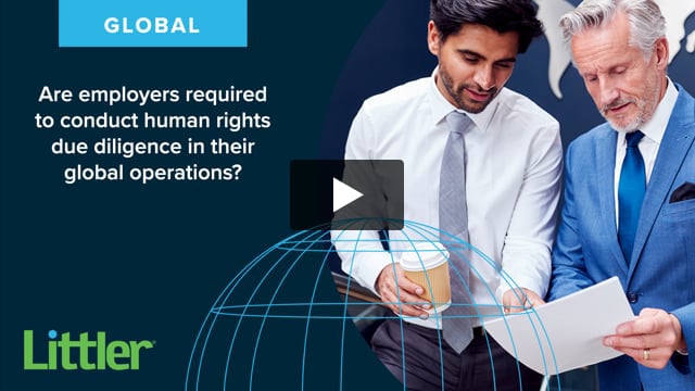Are employers required to conduct human rights due diligence in their global operations?