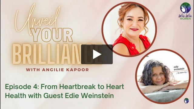 From Heartbreak to Heart Health with Edie Weinstein
