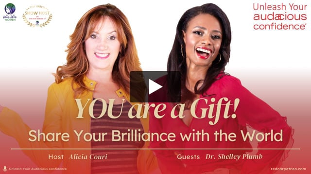 You Are A Gift: Share Your Brilliance with the World!